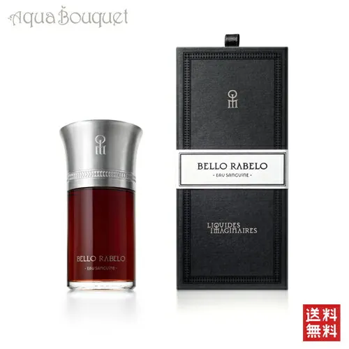 Les Liquides Imaginaires BELLO RABELO
